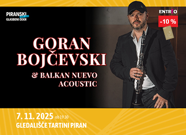 Promocijska ponudba za koncert Gorana Bojčevskega & Balkan Nuevo Acoustic, ki bo 7. novembra 2025 ob 19:30 v Gledališču Tartini v Piranu. V osrednjem delu slike je ilustracija Gorana Bojčevskega s klarinetom, v zgornjem desnem kotu pa je oznaka za 10-odstotni popust Entrio.