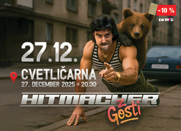 Promocijski plakat za dogodek ‘Hitmacher z gosti’, ki bo 27. decembra 2025 v Cvetličarni ob 20.30. Na sredini je moški v športni pozi, kot da se spušča proti kameri, za njim pa stoji medved. Ozadje prikazuje mestno ulico z bloki. V levem zgornjem kotu je logotip »entrio« z oznako popusta »-10 %« in zlata petrol klub kartica.