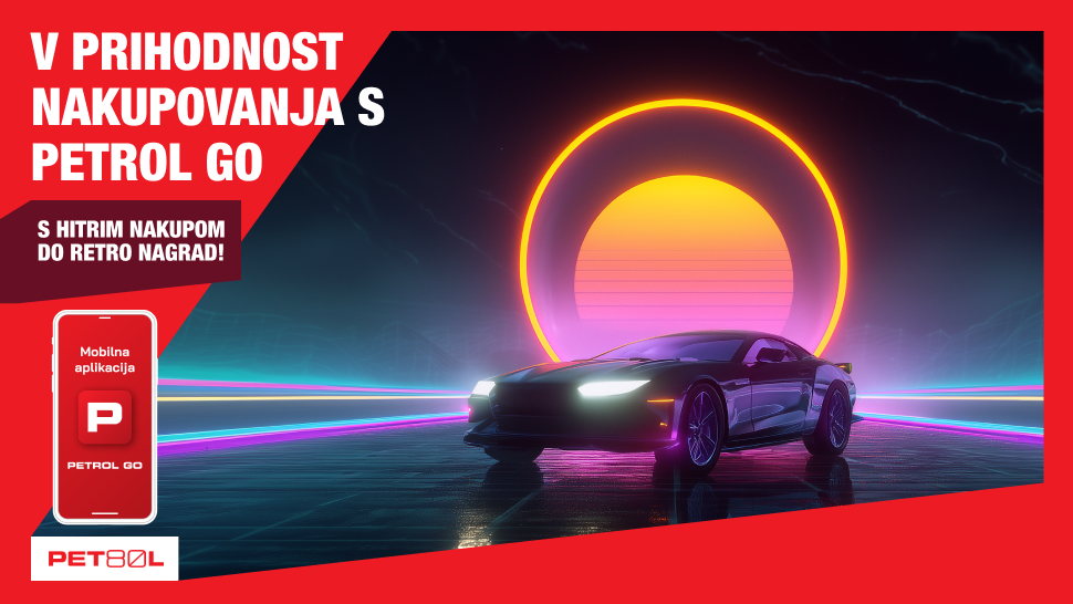 Promocijska vsebina nagradne igre aplikacije Petrol GO: futurističen športni avtomobil na neonsko osvetljeni cesti pred velikim oranžnim soncem, z napisom 'V prihodnost nakupovanja s Petrol GO' in prikazom mobilne aplikacije Petrol GO, ki omogoča hitro nakupovanje ter ponuja retro nagrade.