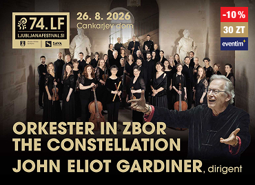 Plakat za koncert Orkester in zbor The Constellation pod vodstvom Johna Eliota Gardinerja, skupinska fotografija glasbenikov in dirigenta, 26. 8. 2026 v Cankarjevem domu v okviru Ljubljana Festivala. Prikazan je tudi 10 % popust ob unovčenju 30 Zlatih točk.