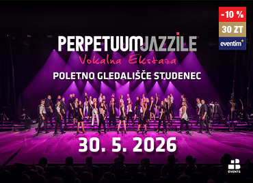 Plakat za koncert vokalne skupine Perpetuum Jazzile »Vokalna ekstaza«. Na odru stoji velika skupina pevcev, osvetljena z vijoličnimi reflektorji. Na plakatu je zapisano, da bo koncert v Poletnem gledališču Studenec 30. maja 2026. V desnem kotu zgoraj je cenovka, popust 10 % in navedba 30 Zlatih točk ter logotip Eventim.