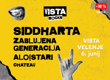 Rumeni koncertni plakat za festival Vista Rocks v Velenju z nastopajočimi Siddharta, Zabljujena Generacija, Alo!Stari in Chateau. Na grafiki je roka v rock pozdravu in napis, da bo dogodek 6. junija na prizorišču Vista Velenje. V desnem kotu zgoraj je cenovka, popust 10 % in logotip Entrio.