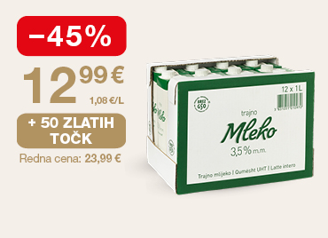 Paket trajnega mleka 3,5 % m.m. (12 × 1L) na svetlem ozadju. Ob unovčenju 50 zlatih točk akcijska cena 12,99 €, znižanje -45 %, redna cena 23,99 €.