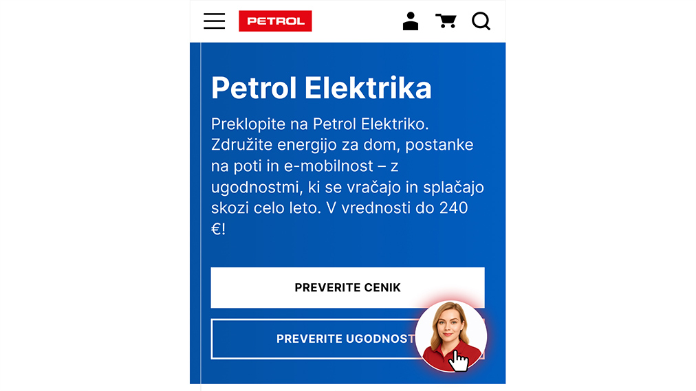 Zaslonski prikaz mobilne strani Petrol z naslovom »Petrol Elektrika«. Besedilo v modrem okvirju vabi uporabnike k preklopu na Petrol Elektriko ter izpostavlja ugodnosti za energijo doma. Spodaj sta gumba »Preverite cenik« in »Preverite ugodnosti«. V spodnjem desnem kotu je prikazana ikona Petrolove AI asistentke.